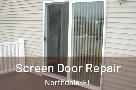  Screen Door Repair Northdale-FL